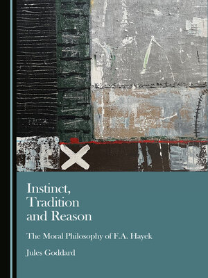 cover image of Instinct, Tradition and Reason
